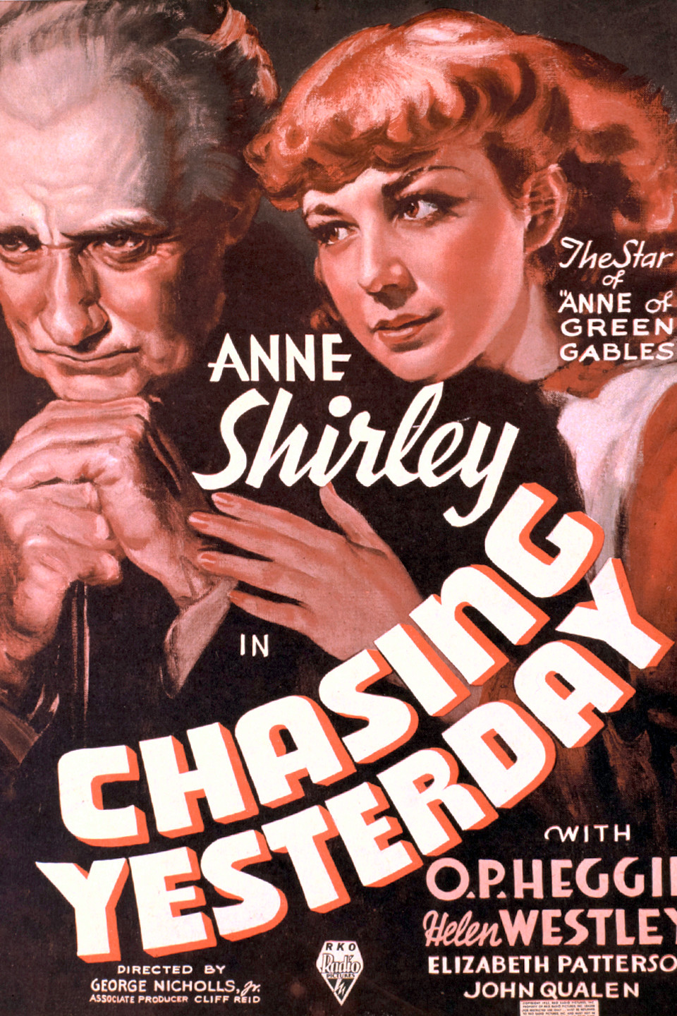 Chasing Yesterday (1935) Stars Anne Shirley, O.P. Heggie