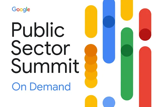 Announcing the Google Public Sector Summit On Demand